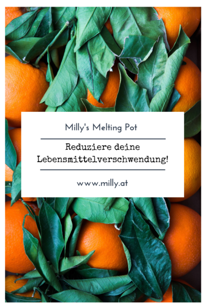 Lebensmittelverschwendung ist ein riesiges Problem - wir lassen uns während unseres Einkaufes gehen und am Ende der Woche landet viel im Müll.