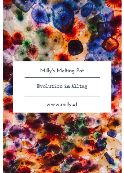 Evolution – „Survival of the fittest“ - heißt nicht der Stärkere überlebt, sondern der, der sich am schnellsten neuen Umständen anpassen kann.