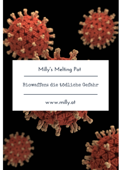 Wie hoch ist die Gefahr, dass der Mensch Erreger gezielt als biologische Waffen einsetzt, um anderen zu schaden?